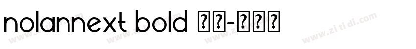 nolannext bold 粗体字体转换